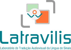 LATRAVILIS - Laboratório da Tradução Audiovisual da Língua de Sinais